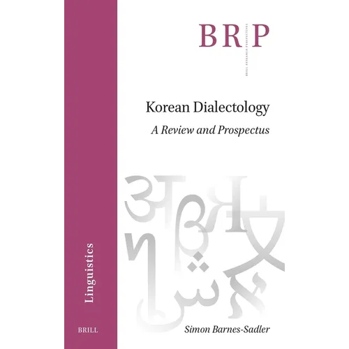 Korean Dialectology: A Review and Prospectus - Paperback