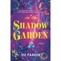 In the Shadow Garden - Paperback