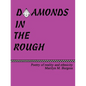 Diamonds in the Rough: Poetry of reaility and ethnicity - Paperback