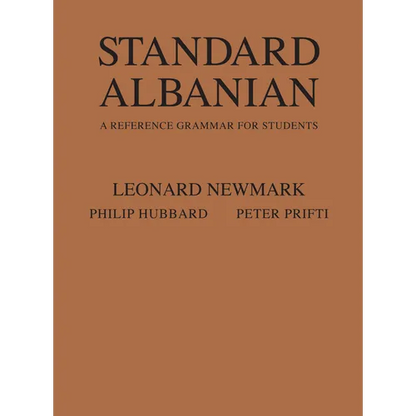 Standard Albanian: A Reference Grammar for Students - Hardcover