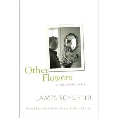 Other Flowers: Uncollected Poems - Paperback