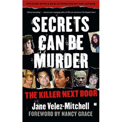 Secrets Can Be Murder: The Killer Next Door - Paperback