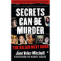Secrets Can Be Murder: The Killer Next Door - Paperback