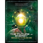 The Future of Energy: From Solar Cells to Flying Wind Farms - Paperback