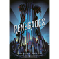 Renegades - Hardcover