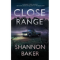 Close Range - Paperback