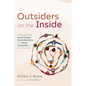 Outsiders on the Inside: Understanding Racial Fatigue, Racial Resilience, and Racial Hospitality in Our Churches - Paperback