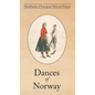 Dances of Norway - Hardcover