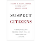 Suspect Citizens - Paperback