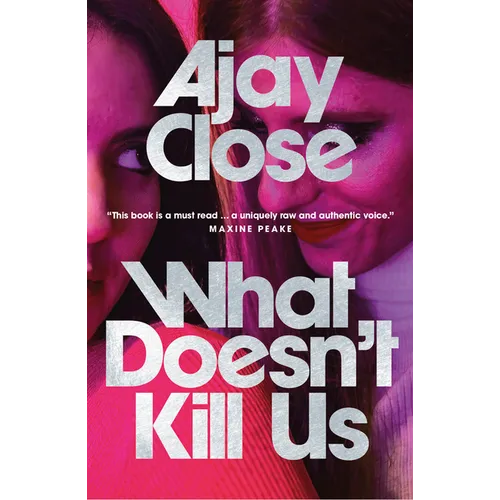 What Doesn't Kill Us - Paperback
