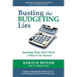 Busting the Budgeting Lies: Spending Plans Don't Work - What to Do Instead - Paperback