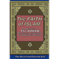 The Faith Of Islam: An Analysis Of The Korán: The Sects, Traditions & Foundations Of Islam - Paperback