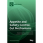 Appetite and Satiety Control-Gut Mechanisms - Hardcover