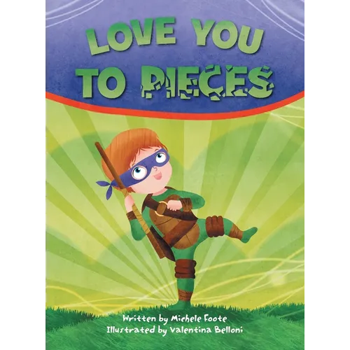 Love You to Pieces - Hardcover