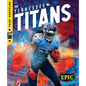 The Tennessee Titans - Library Binding