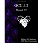 GCC 5.2 Manual 2/2 - Paperback