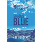 Many Shades of Blue - Paperback