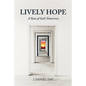 Lively Hope: A Taste of God's Tomorrow - Paperback