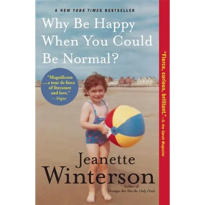 Why Be Happy When You Could Be Normal? - Paperback