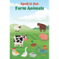 Spell it Out Farm Animals: Book for Ages 2-6 for Kids, Toddlers, Boys, Girls, Kids, preschool&Kindergarten, Guessing Game, word Guessing, Picture - Paperback