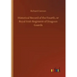 Historical Record of the Fourth, or Royal Irish Regiment of Dragoon Guards - Paperback