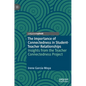 The Importance of Connectedness in Student-Teacher Relationships: Insights from the Teacher Connectedness Project - Hardcover