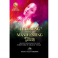 Becoming the Manifesting Diva: Creating Ripples While You Flow - Paperback