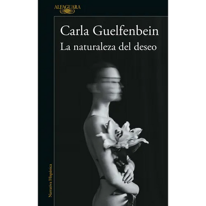 La Naturaleza del Deseo / The Nature of Desire - Paperback