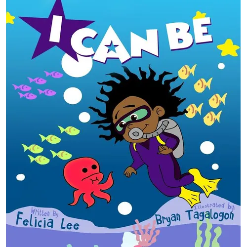 I Can Be - Hardcover