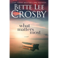 What Matters Most - Paperback