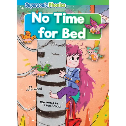 No Time for Bed - Library Binding
