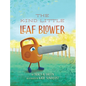 The Kind Little Leaf Blower - Hardcover