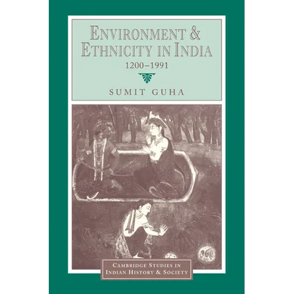 Environment and Ethnicity in India, 1200 1991 - Paperback