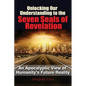 Unlocking Our Understanding to the Seven Seals of Revelation - Paperback