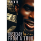 Unsteady Love From a Thug - Paperback