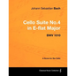 Johann Sebastian Bach - Cello Suite No.4 in E-flat Major - BWV 1010 - A Score for the Cello - Paperback