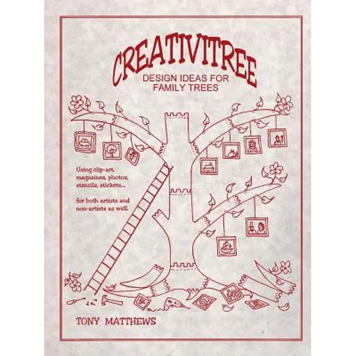 Creativitree: Design Ideas for Family Trees - Paperback