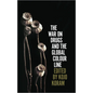 The War on Drugs and the Global Colour Line - Paperback
