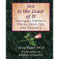 Sex Is the Least of It: Surrogate Partners Discuss Love Life and Intimacy - Paperback