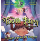 The Tooth Fairy Adventures: Tooth Fairies Do Exist - Hardcover
