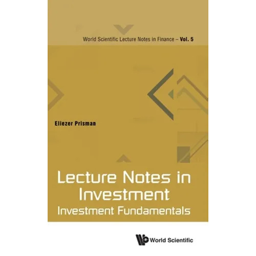 Lecture Notes in Investment: Investment Fundamentals - Hardcover