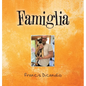 Famiglia - Hardcover