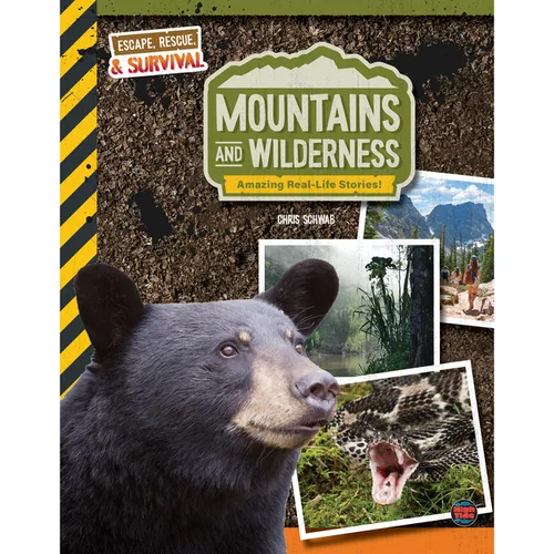 Mountains and Wilderness, Grades 4 - 9: Amazing Real-Life Stories! - Paperback