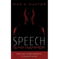Speech Is My Hammer: Black Male Literacy Narratives in the Age of Hip-Hop - Hardcover