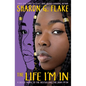 The Life I'm in - Hardcover