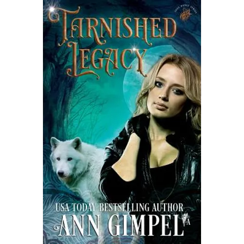 Tarnished Legacy: Shifter Paranormal Romance - Paperback