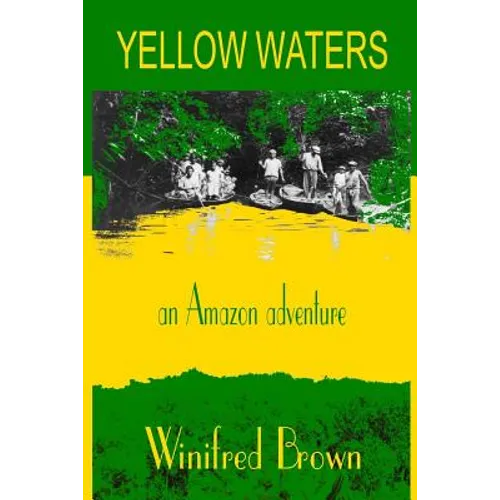 Yellow Waters: an Amazon adventure - Paperback