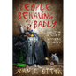 People Behaving Badly: A Collection of Short Mystery Stories - Paperback