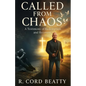 Called From Chaos - Paperback