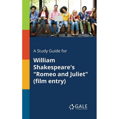 A Study Guide for William Shakespeare's "Romeo and Juliet" (film Entry) - Paperback